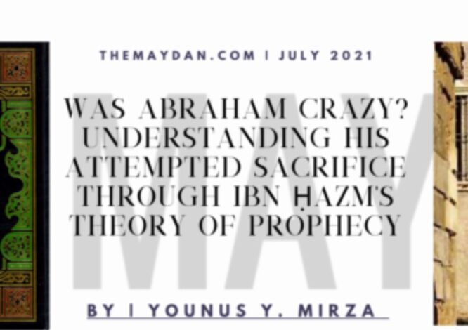 Was Abraham Crazy?